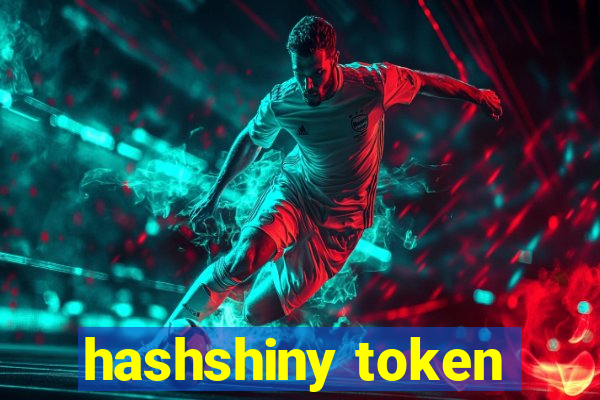 hashshiny token